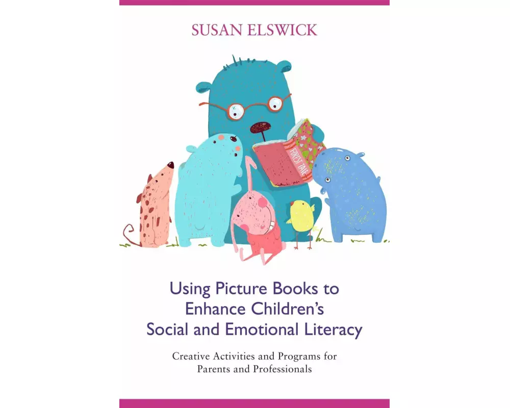 Using Picture Books to Enhance Children's Social and Emotional Literacy