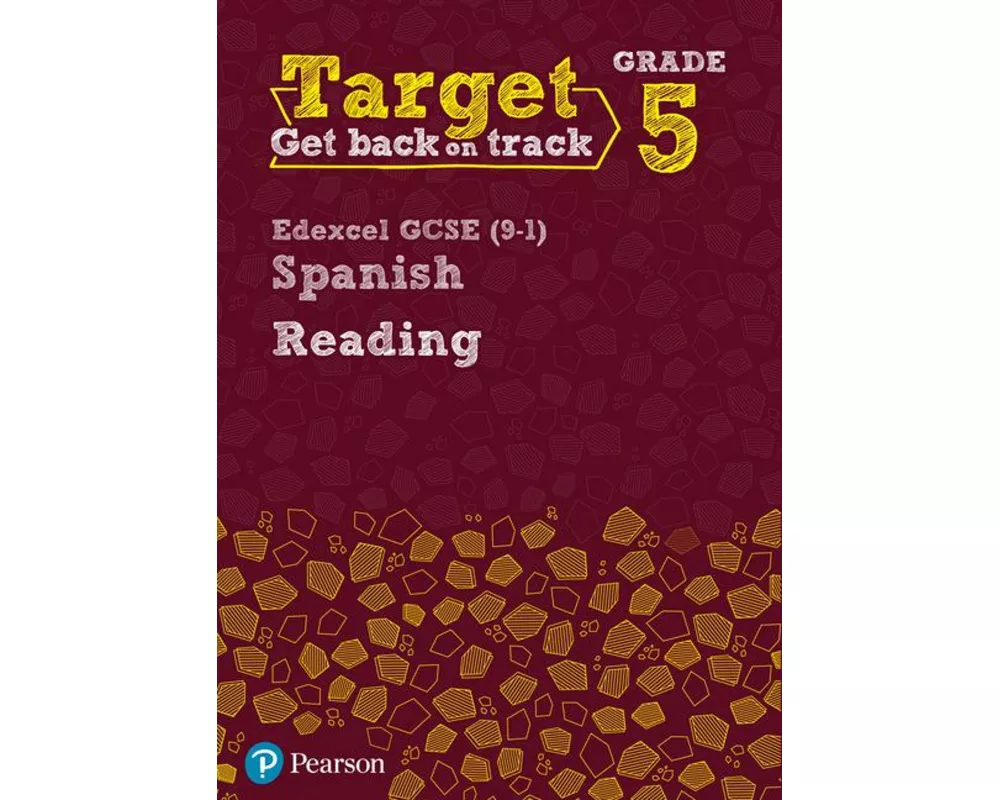 Target Grade 5 Reading Edexcel GCSE (9-1) Spanish Workbook