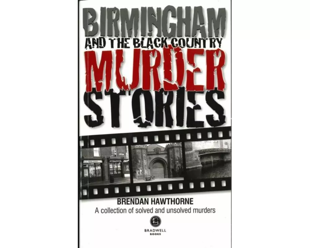 Birmingham & Black Country Murder Stories
