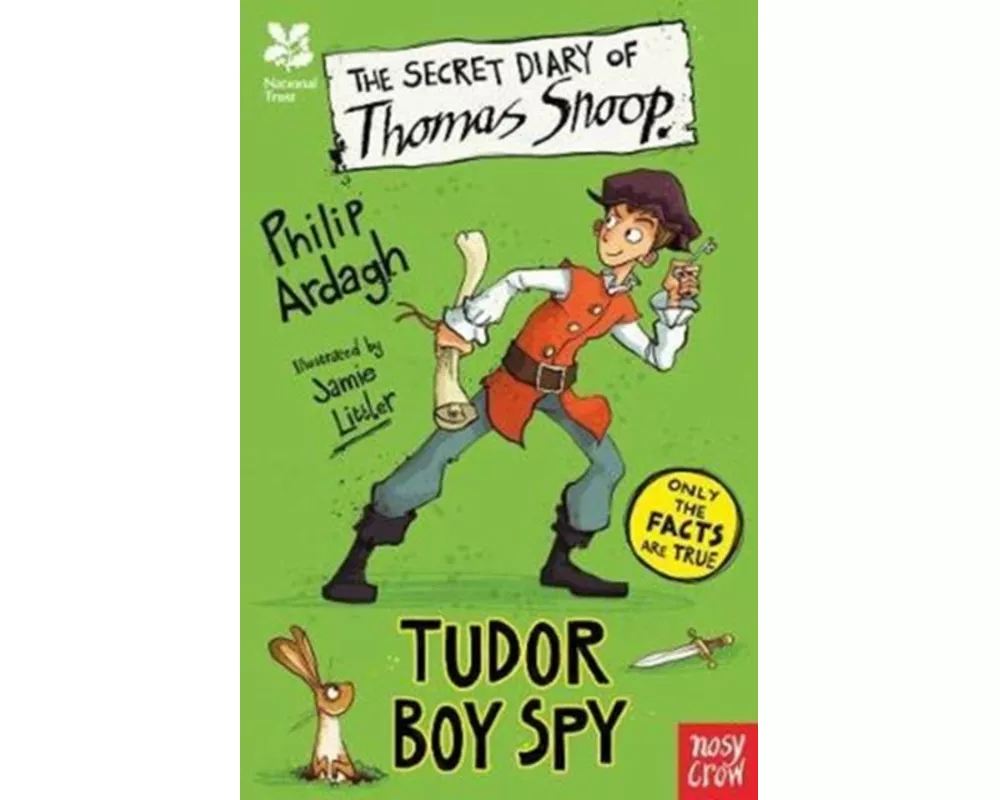National Trust: The Secret Diary of Thomas Snoop, Tudor Boy Spy