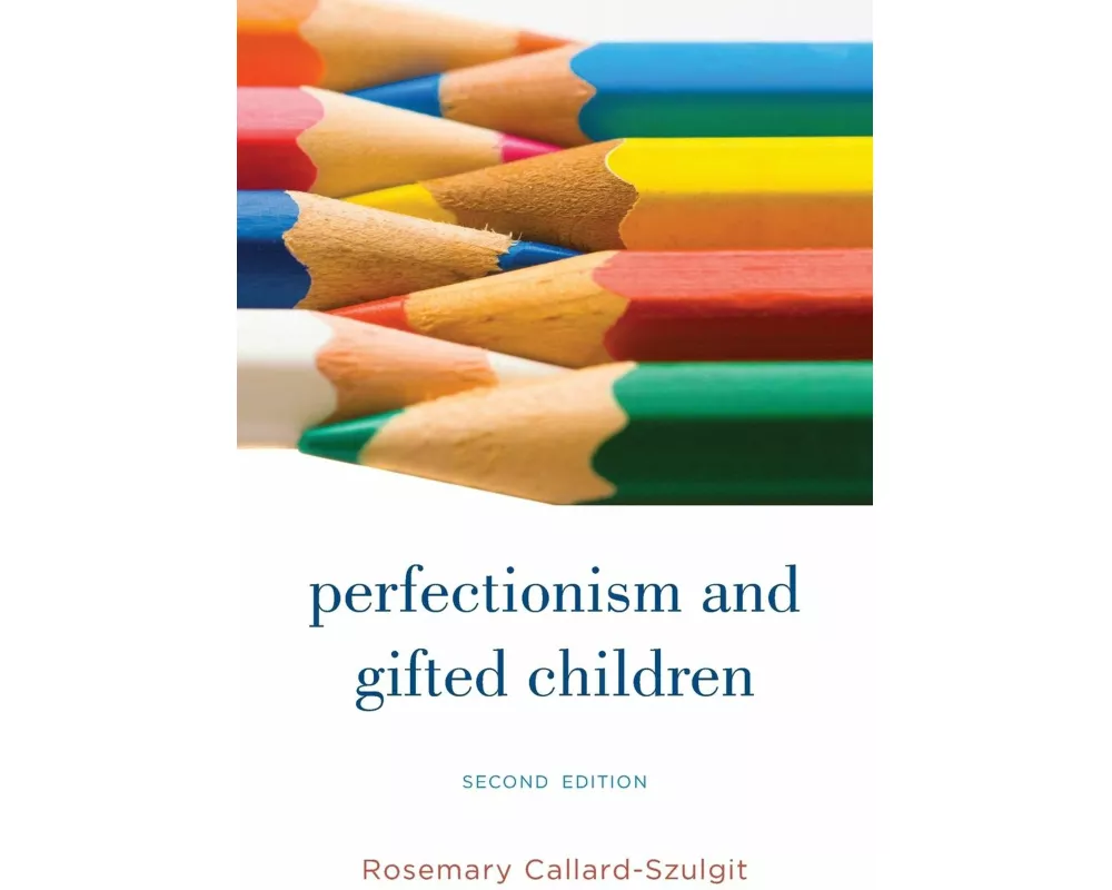 Perfectionism and Gifted Children