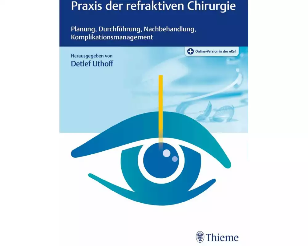 Praxis der refraktiven Chirurgie