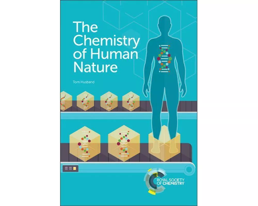 Chemistry of Human Nature