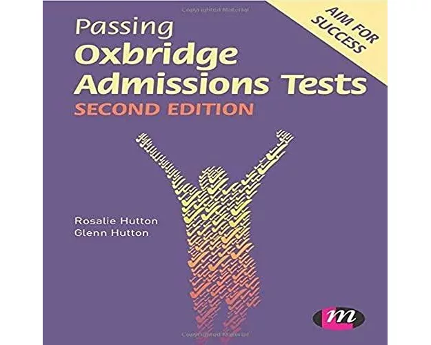 Passing Oxbridge Admissions Tests