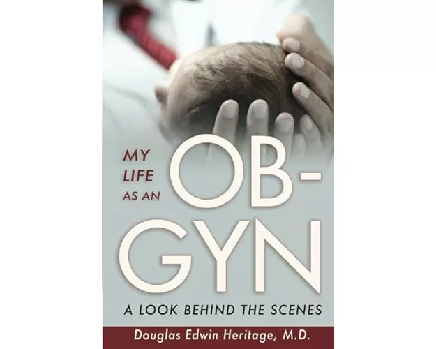 My Life as an OB-GYN