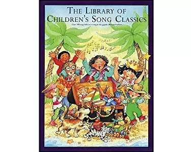 The Library of Children's Song Classics Piano Vocal and Guitar Songbook Easy-To-Read Lyrics Chords and Arrangements Illustrated Collection of Storyboo