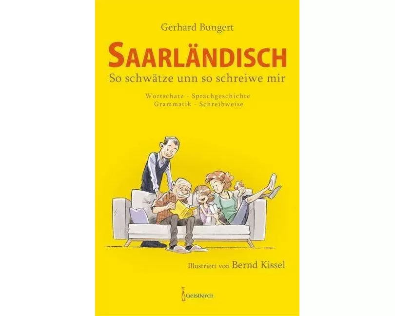 Saarländisch - So schwätze unn so schreiwe mir