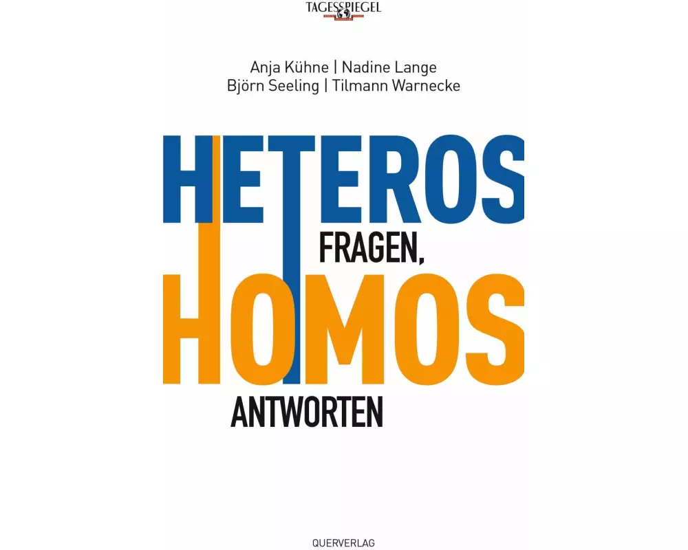 Heteros fragen, Homos antworten