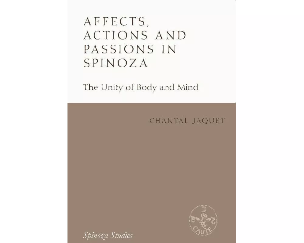Affects, Actions and Passions in Spinoza