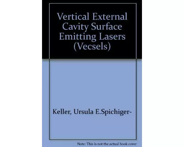 Vertical External Cavity Surface Emitting Lasers (VECSELs)