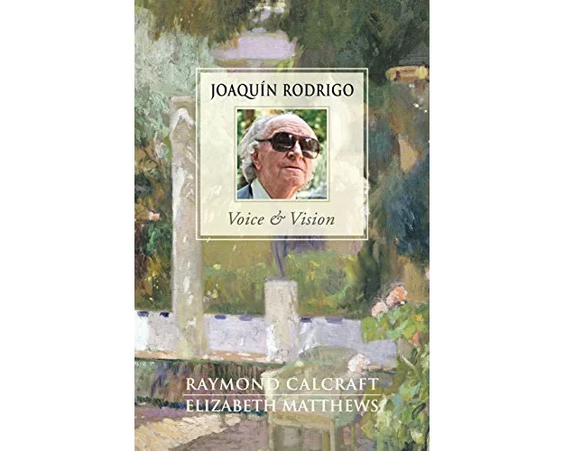 Joaquin Rodrigo - Voice & Vision