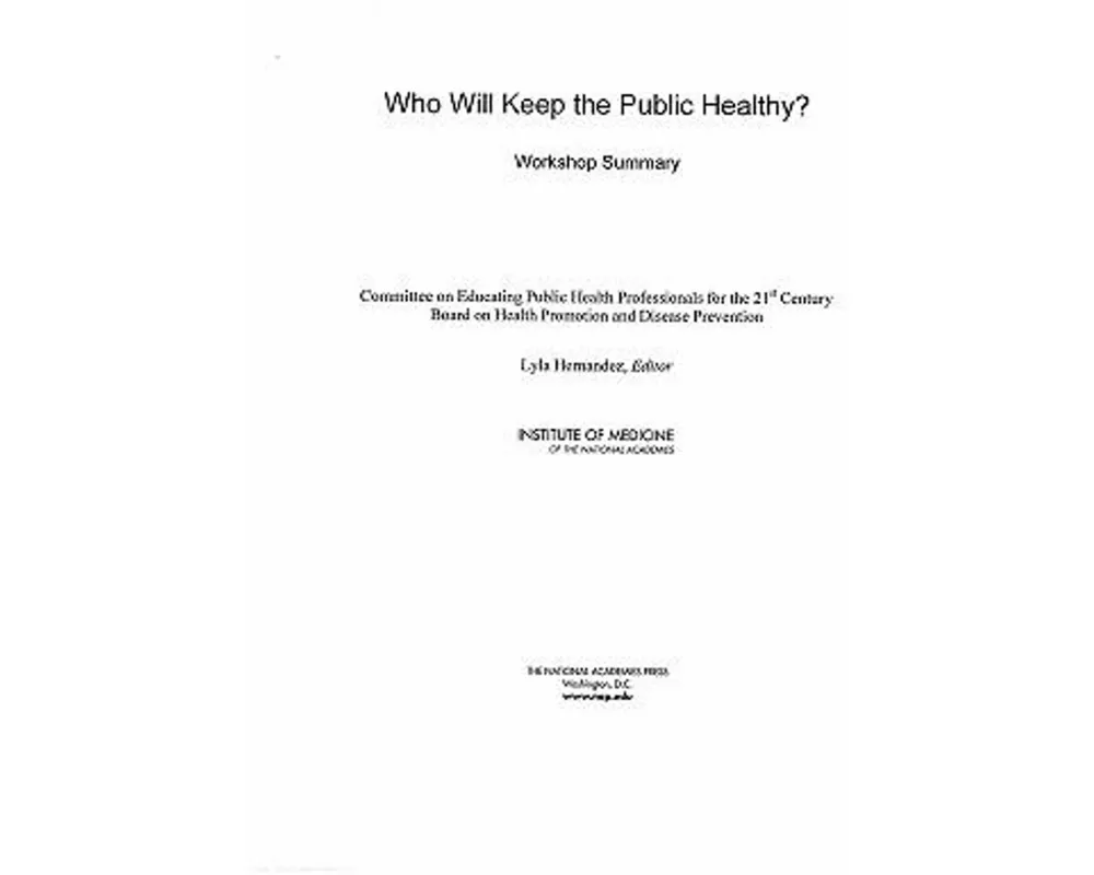 Who Will Keep the Public Healthy?