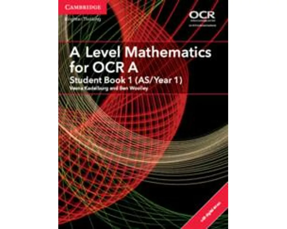 A Level Mathematics for OCR A Student Book 1 (AS/Year 1) with Cambridge Elevate Edition (2 Years)
