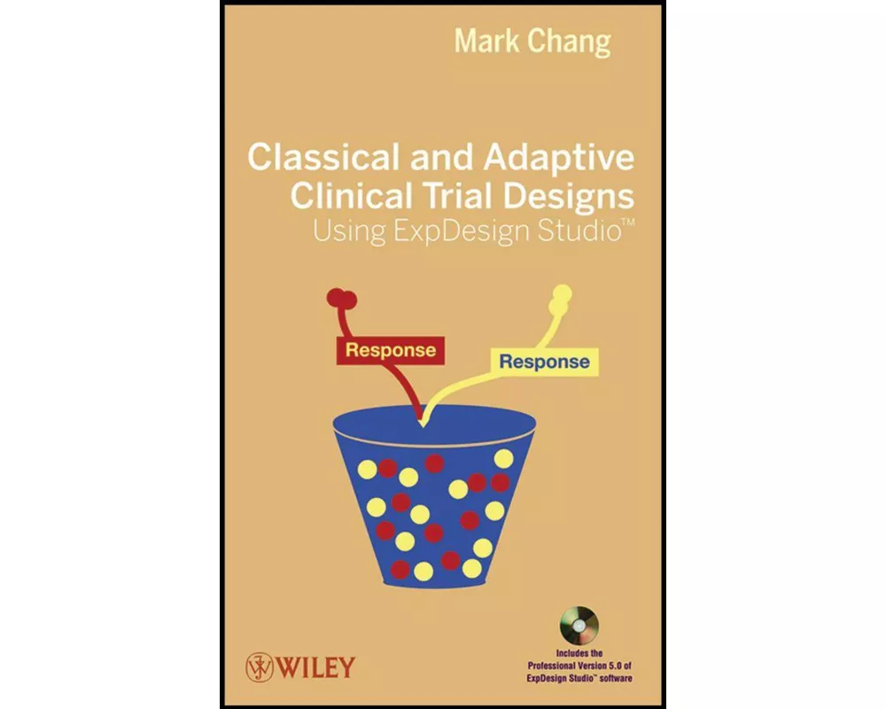 Classical and Adaptive Clinical Trial Designs Using ExpDesign Studio