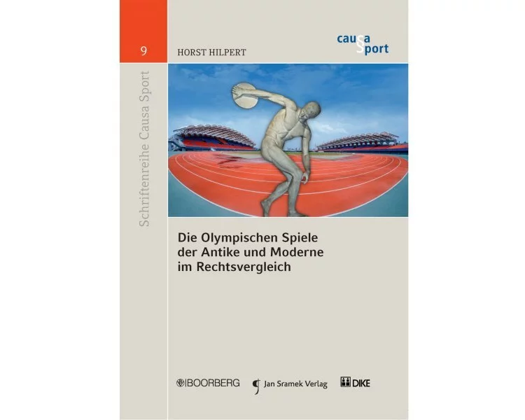 Die Olympischen Spiele der Antike und Moderne im Rechtsvergleich