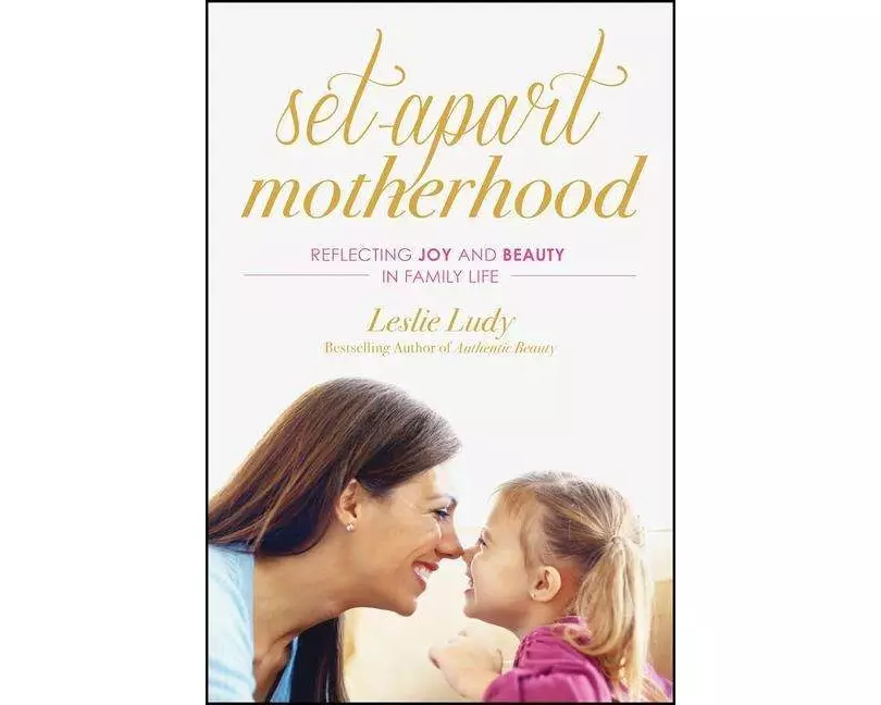 Set-Apart Motherhood