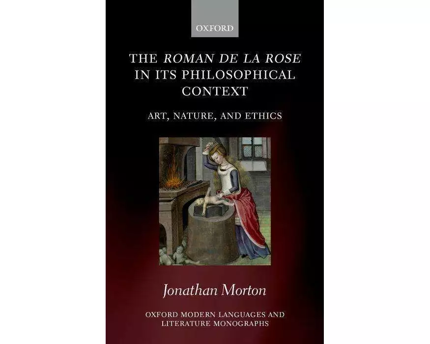The Roman de la rose in its Philosophical Context