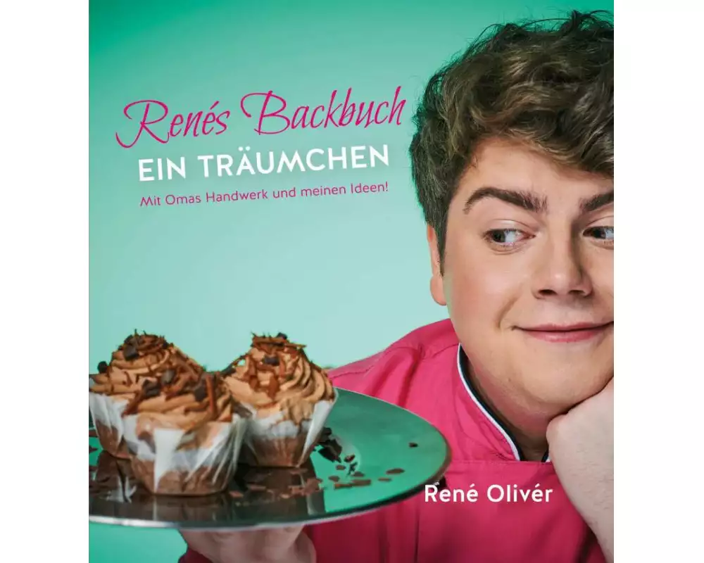 Renés Backbuch EIN TRÄUMCHEN