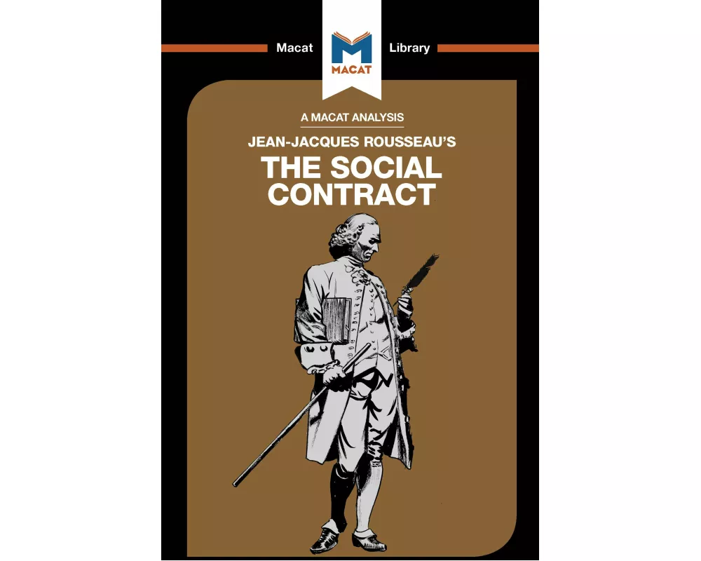An Analysis of Jean-Jacques Rousseau's The Social Contract