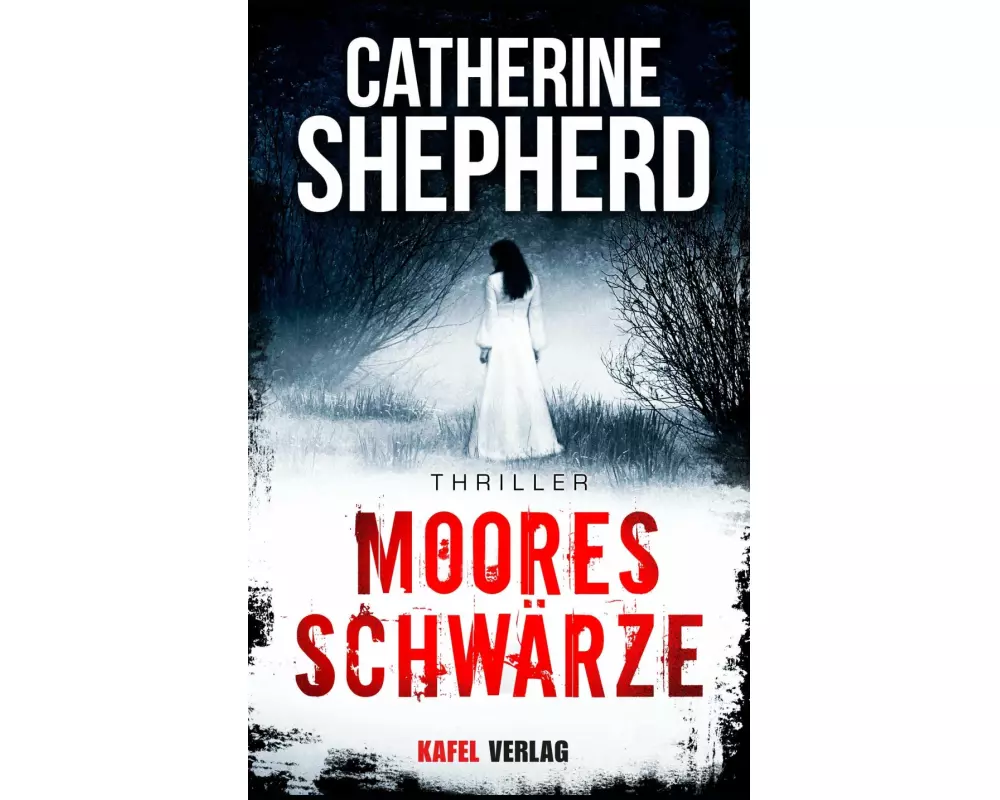 Mooresschwärze: Thriller