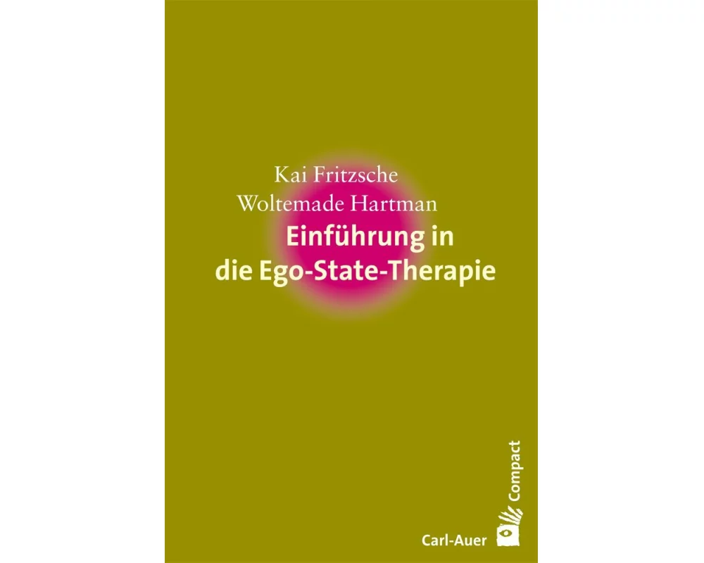 Einführung in die Ego-State-Therapie