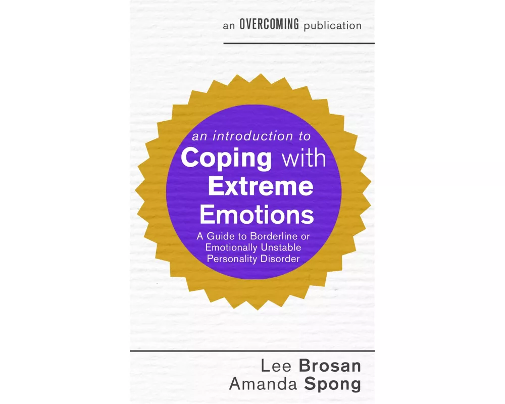 An Introduction to Coping with Extreme Emotions