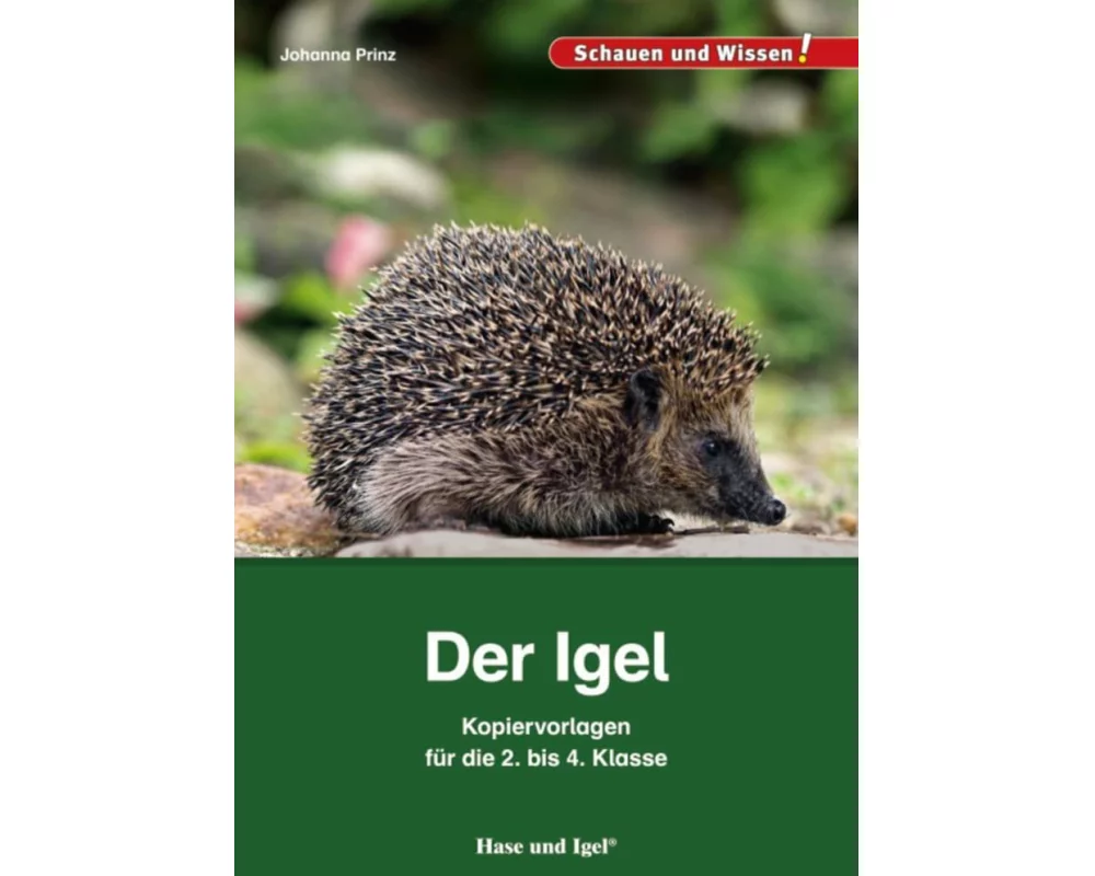 Der Igel - Kopiervorlagen für die 2. bis 4. Klasse