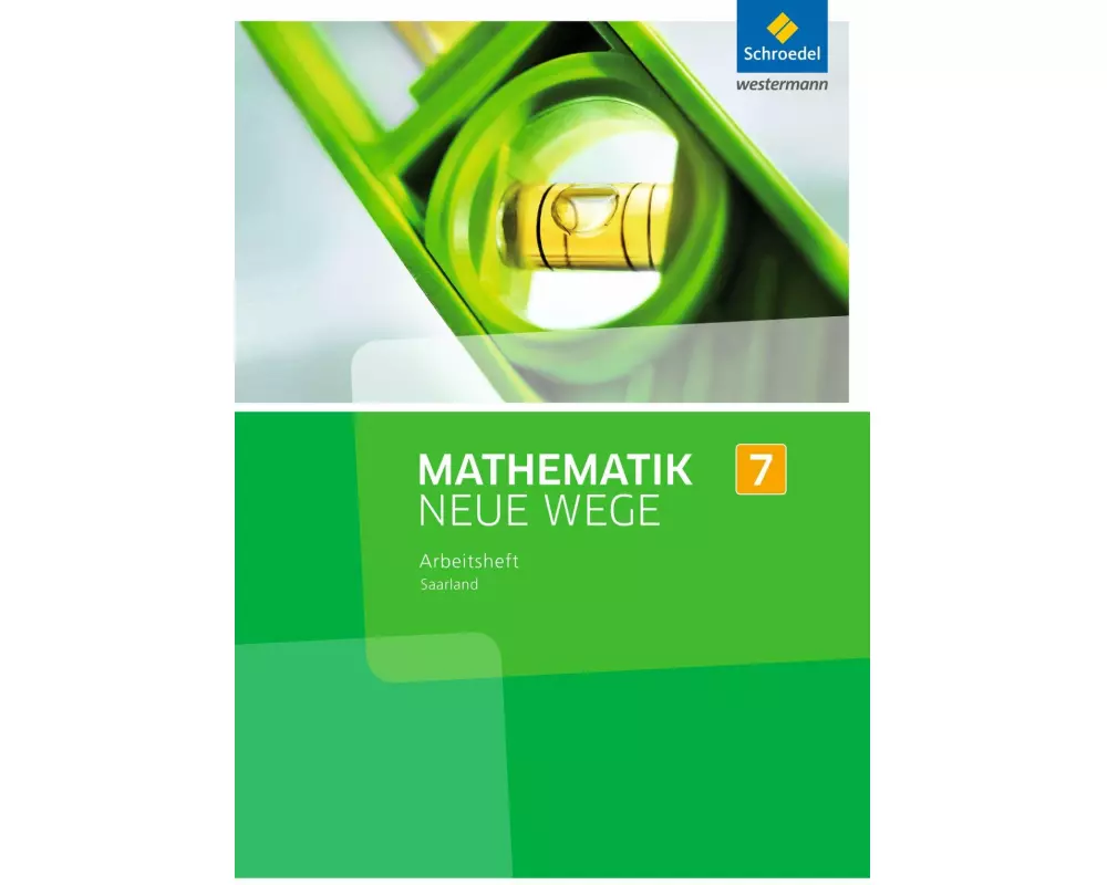 Mathematik Neue Wege SI - Ausgabe 2016 für das Saarland