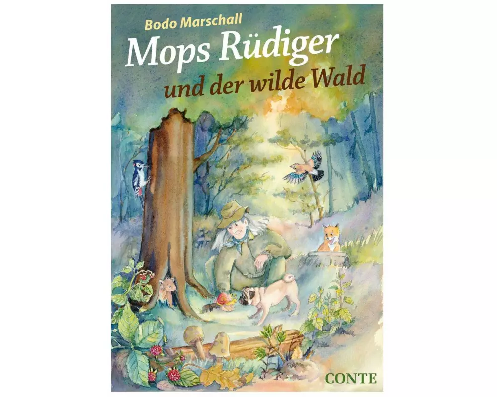 Mops Rüdiger und der wilde Wald