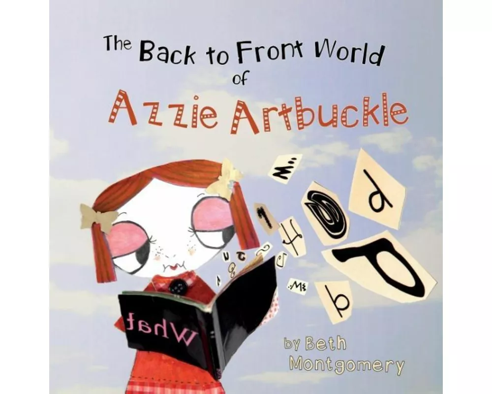 The Back to Front World of Azzie Artbuckle