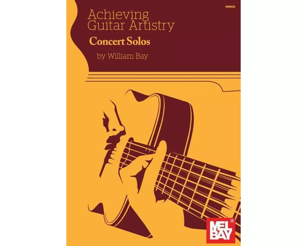 Achieving Guitar Artistry - Concert Solos