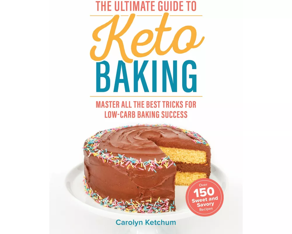 The Ultimate Guide To Keto Baking