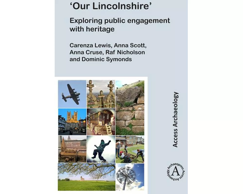 ‘Our Lincolnshire’: Exploring public engagement with heritage