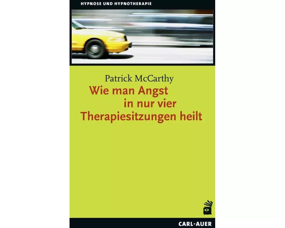 Wie man Angst in nur vier Therapiesitzungen heilt