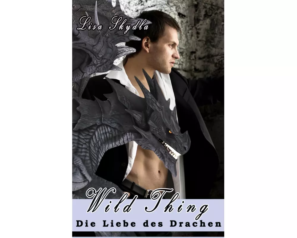 Wild Thing - Die Liebe des Drachen