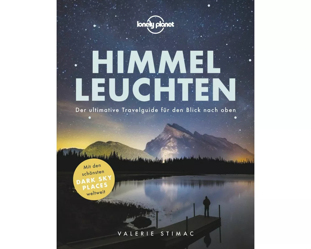 Lonely Planet Bildband Himmelleuchten