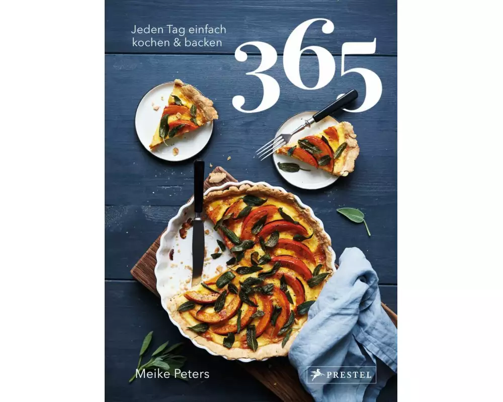 365: Jeden Tag einfach kochen & backen