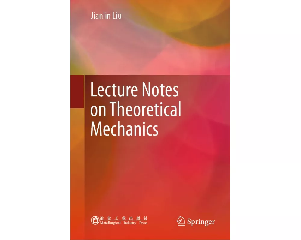 Lecture Notes on Theoretical Mechanics