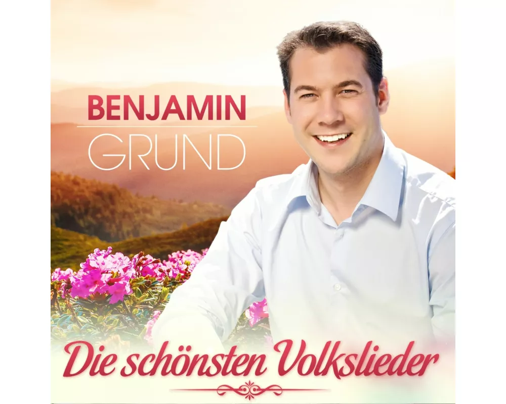 Die schönsten deutschen Volkslieder