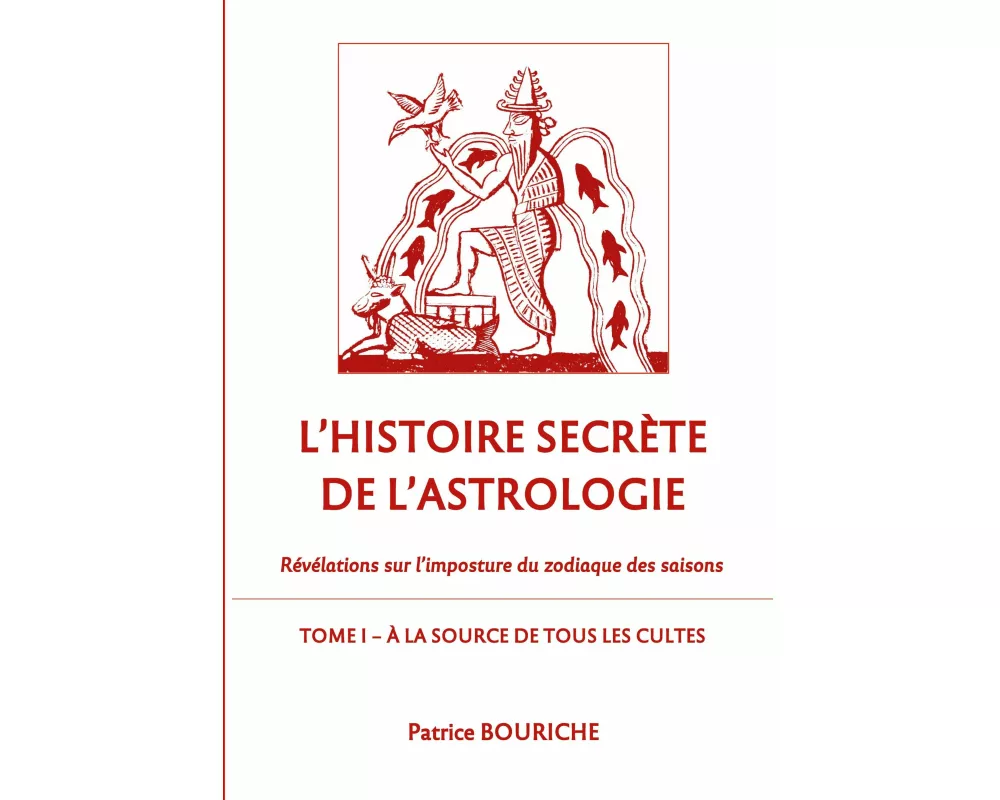 L'Histoire secrète de l'astrologie