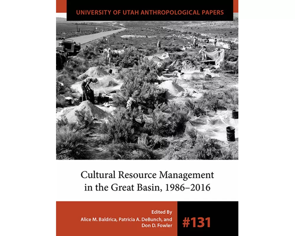 Cultural Resource Management in the Great Basin 1986–2016