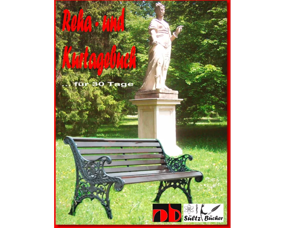 Kurtagebuch - Reha-Tagebuch für 30 Tage