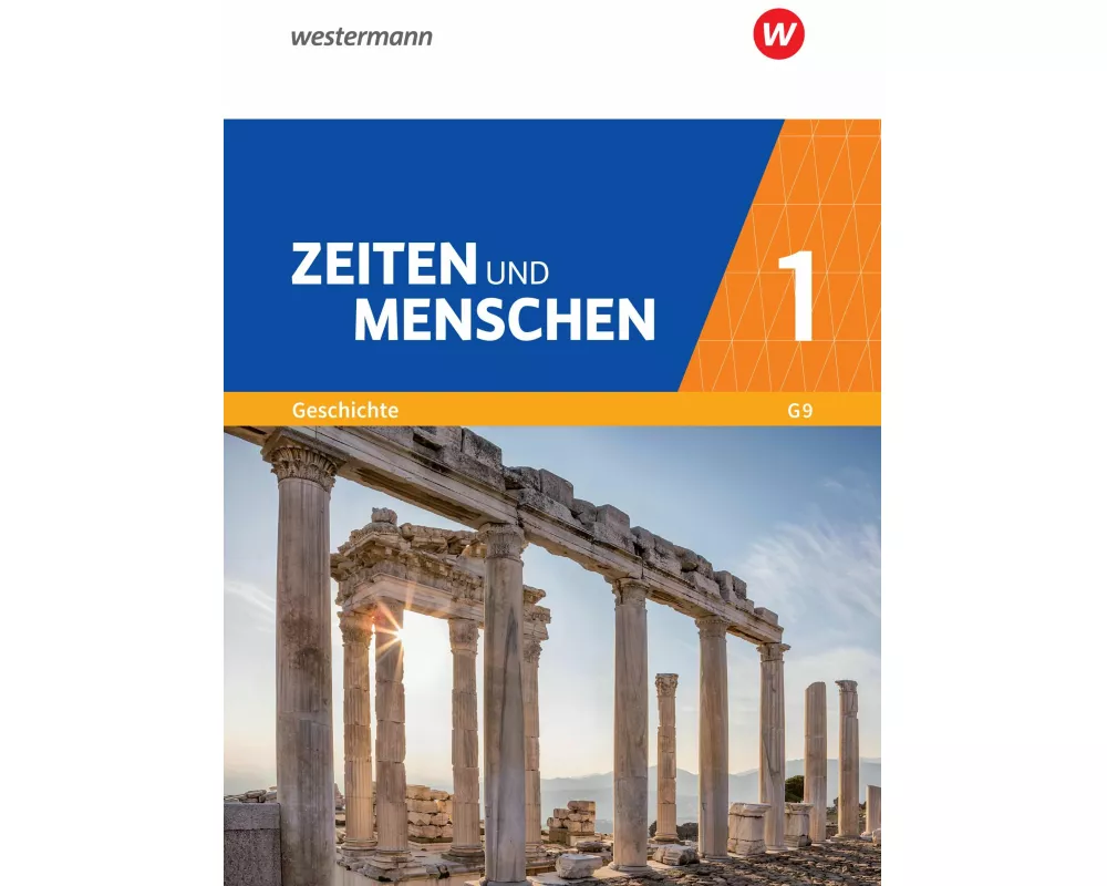 Zeiten und Menschen - Geschichtswerk für das Gymnasium (G9) in Nordrhein-Westfalen - Neubearbeitung