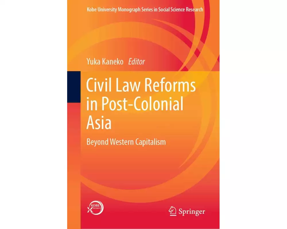 Civil Law Reforms in Post-Colonial Asia