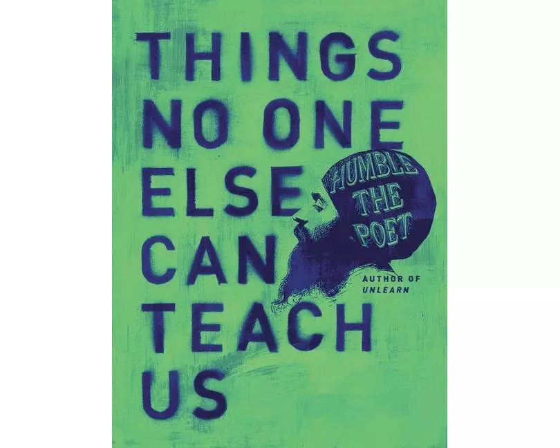 Things No One Else Can Teach Us