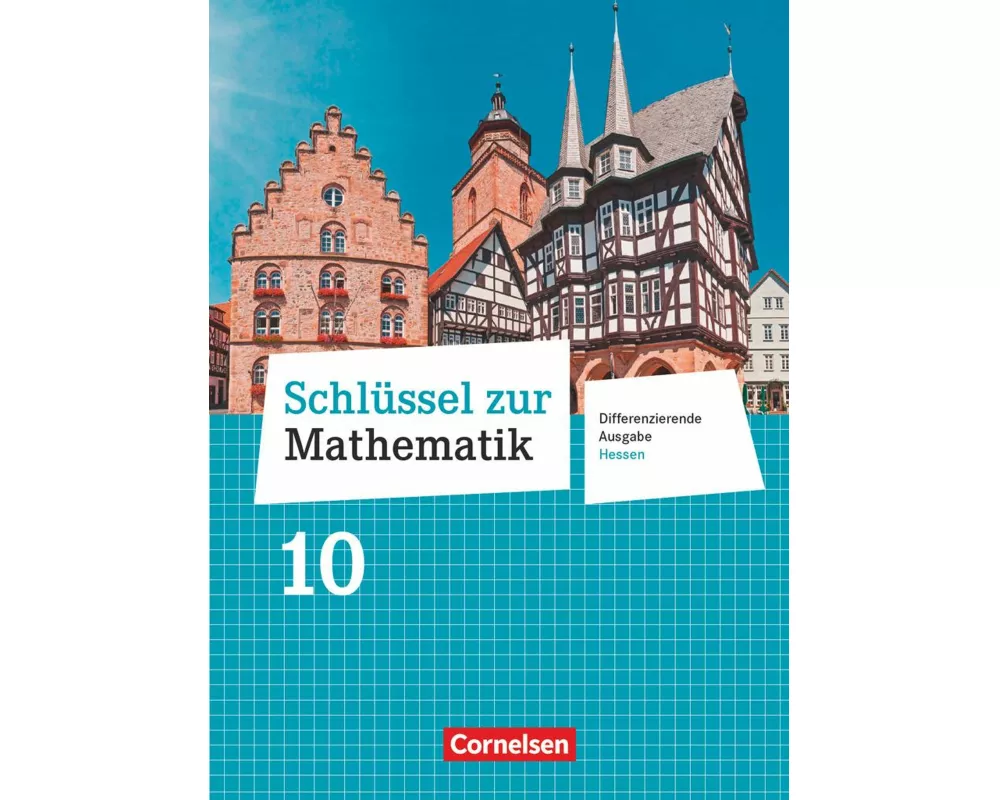 Schlüssel zur Mathematik - Differenzierende Ausgabe Hessen - 10. Schuljahr