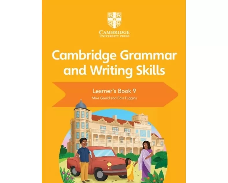 Cambridge Grammar and Writing Skills Learner's Book 9