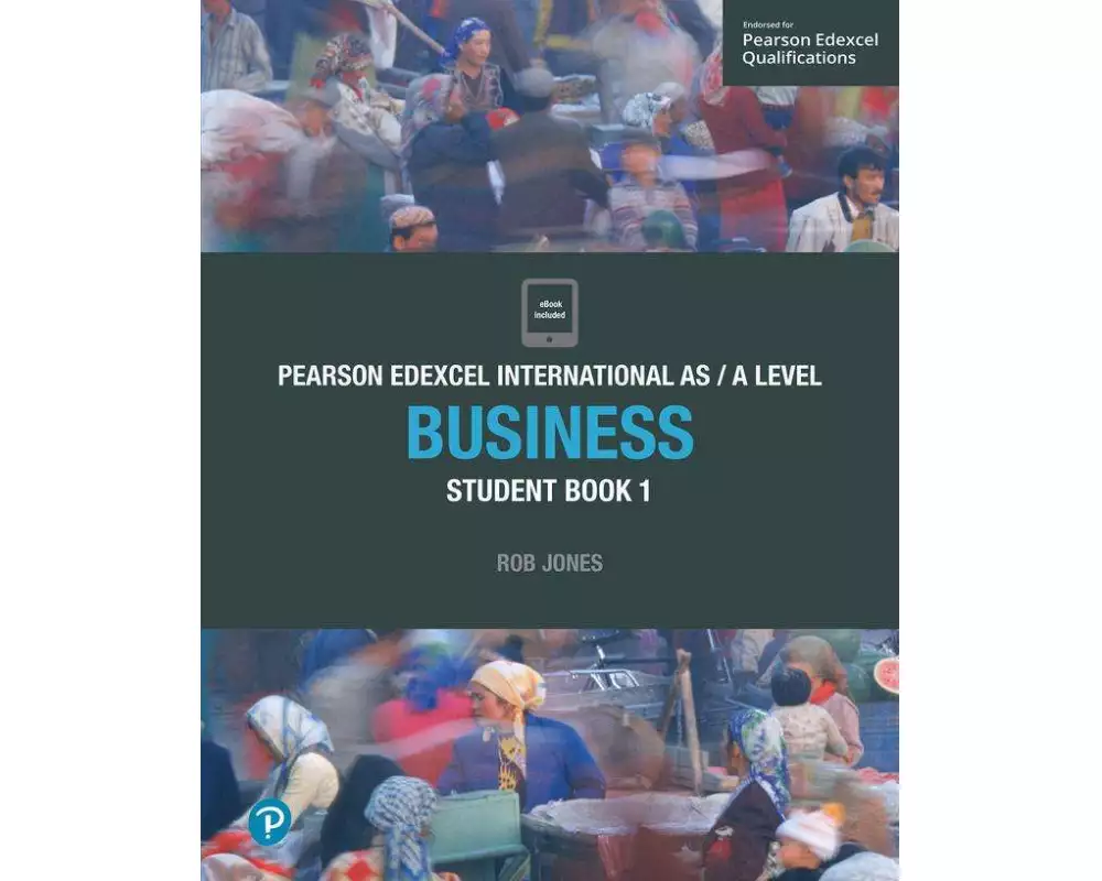 Pearson Edexcel International AS Level Business Student Book