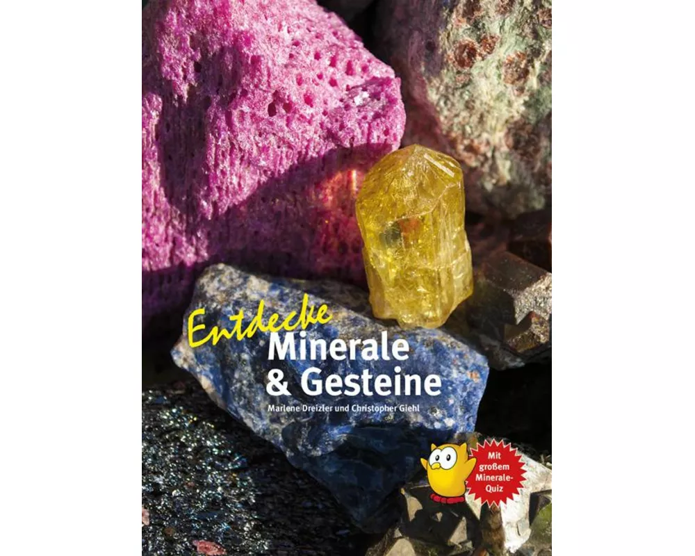 Entdecke Minerale & Gesteine