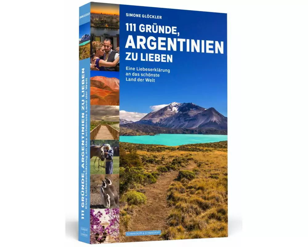 111 Gründe, Argentinien zu lieben